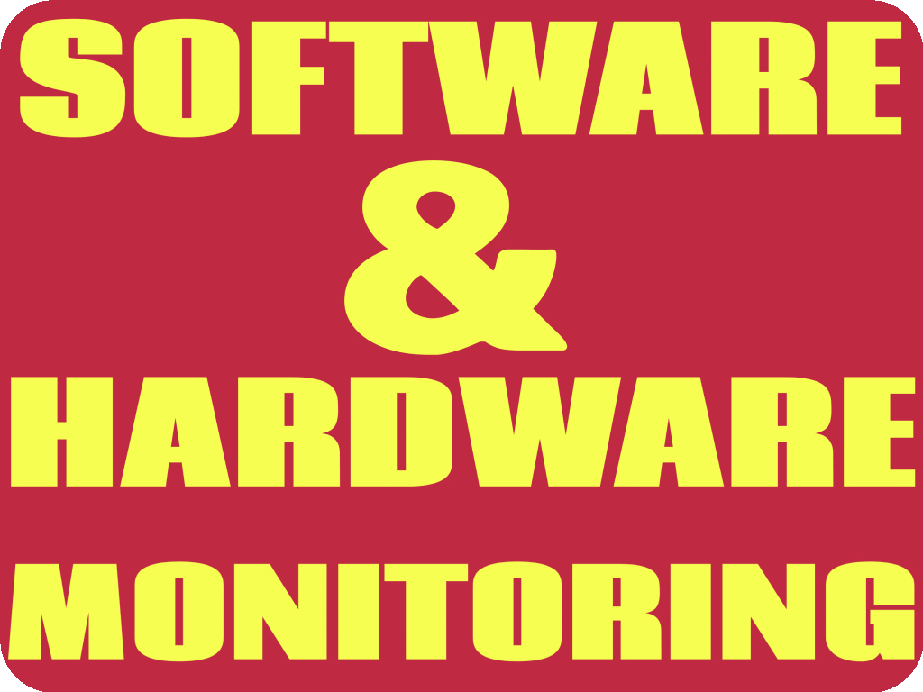 Software & Hardware Monitoring